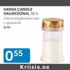 Allahindlus - HANSA  CANDLE HAUAKÜÜNAL 36 h