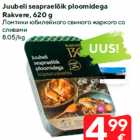 Allahindlus - Juubeli seapraelõik ploomidega
Rakvere, 620 g
