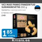 Allahindlus - VICI MAXI PANKO PANEERITUD SURIMIKREVETID 200 g