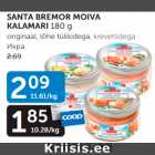 Allahindlus - SANTA BREMOR MOIVA KALAMARI 180 g