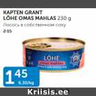 KAPTEN GRANT LÕHE OMAS MAHLAS 230 g