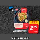 Hiinapärane liharoog
Maks&Moorits, 500 g