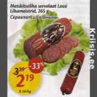 Allahindlus - Metskitseliha servelat Lossi Lihameistrid, 265 g