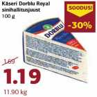 Käseri Dorblu Royal
sinihallitusjuust
100 g