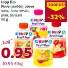 Allahindlus - Hipp Bio
Puuviljarõõm püree