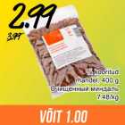 Магазин:Säästumarket,Скидка:Очищенный миндаль