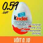 Allahindlus - Kinder Surprise
üllatusmuna, 20 g