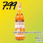Allahindlus - Viski Bartenders’s Club 40%,
0,7 l
