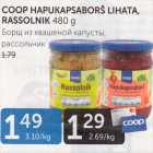 Allahindlus - COOP HAPUKAPSABORŠ LIHATA, RASSOLNIK 480 G