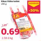 Allahindlus - Kikas Väike kotlet
290 g