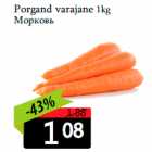 Porgand varajane 1kg

