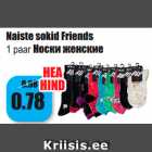 Allahindlus - Naiste sokid Friends
1 paar