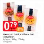 Allahindlus - Makaronid Fusilli, Chifferini Lisci või Farfalle*