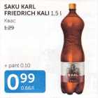 Allahindlus - SAKU KARL FRIEDRICH KALI 1,5 L