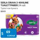 Allahindlus - SERLA ORAVA 3-KIHILINE TUALETTPABER 24 rulli