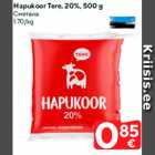 Allahindlus - Hapukoor Tere, 20%, 500 g
