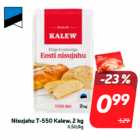 Магазин:Hüper Rimi, Rimi, Mini Rimi,Скидка:Мука пшеничная T-550 Kalew, 2 кг