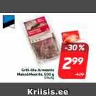 Allahindlus - Grill-liha Armeenia
Maks&Moorits, 500 g