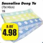 Saunalina Dong Ya
(70x140cm)
1tk