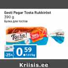 Eesti Pagar Tosta Rukkiröst 
390 g