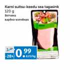 Karni suitsu-keedu sea tagasink 
120 g 
