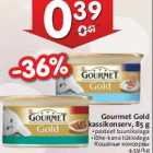 Allahindlus - Gourmet Gold
kassikonserv, 85 g