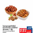 Allahindlus - Sarapuupähklid või Kreeka pähklid Arimex, 1 kg