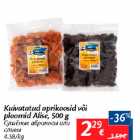 Kuivatatud aprikoosid või ploomid Alise, 500 g