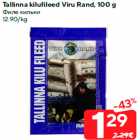 Allahindlus - Tallinna kilufileed Viru Rand, 100 g
