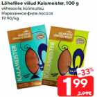 Allahindlus - Lõhefilee viilud Kalameister, 100 g

