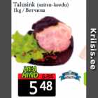 Talusink (suitsu-keedu)
1kg 